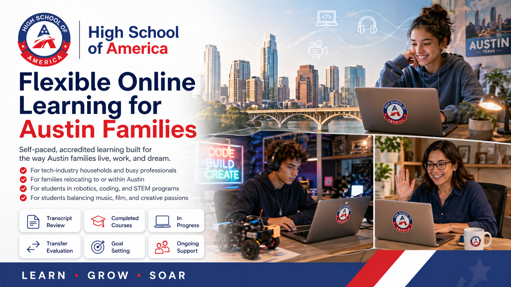 Supporting Austin families on the move. Austin Online High School from High School of America with tech corridor cue, transcript review showing Courses Completed, Courses In Progress, and Credits Under Review labels, and neighborhood coverage across Hyde Park, Mueller, East Austin, South Congress, Westlake, Round Rock, Cedar Park, Pflugerville, Leander, and Lakeway.