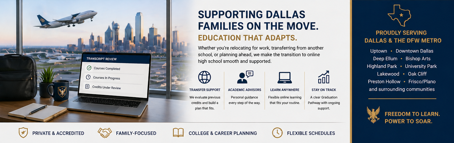 Supporting Dallas families on the move. Dallas Online High School from High School of America with DFW airport mobility cue, transcript review showing Courses Completed, Courses In Progress, and Credits Under Review labels, and neighborhood coverage across Uptown, Downtown Dallas, Deep Ellum, Bishop Arts, Highland Park, University Park, Lakewood, Oak Cliff, Preston Hollow, and Frisco-Plano.